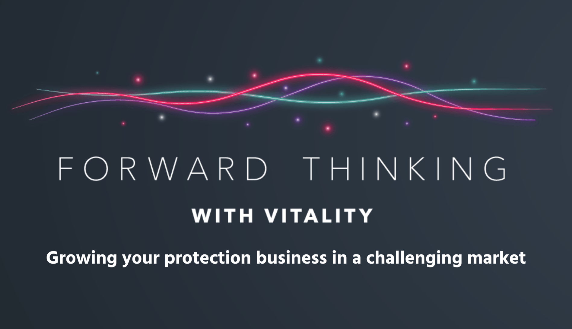 Forward thinking webinar series - Ep 2